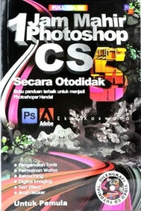 Image of 1 Jam Mahir Photoshop CS 5 Secara Otodidak