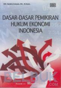 Image of Dasar-dasar Pemikiran Hukum Ekonomi Indonesia