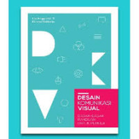 Image of Desain Komunikasi Visual: Dasar-Dasar Panduan Untuk Pemula