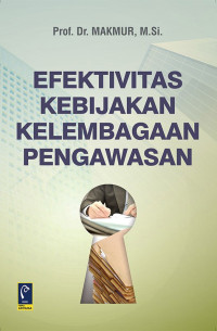Image of Efektivitas Kebijakan Kelembagaan Pengawasan