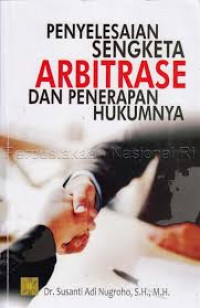 Image of Penyelesaian Sengketa Arbitrase dan Penerapan Hukumnya