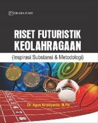 Riset Futuristik Keolahragaan