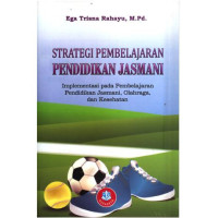 Strategi Pembelajaran Pendidikan Jasmani