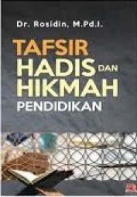 Image of Tafsir Hadis dan Hikmah Pendidikan