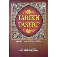 Image of Tarikh Tasyri': Sejarah Legislasi Hukum Islam