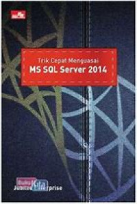 Image of Trik Cepat Menguasai MS SQL Server 2014